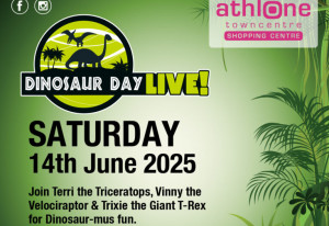 Things to do in County Westmeath, Ireland - Dino Day Live | Athlone - YourDaysOut