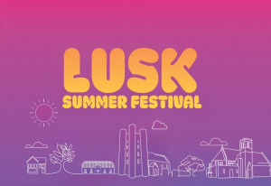 Things to do in County Dublin, Ireland - Lusk Summer Festival - YourDaysOut