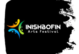 Things to do in County Galway, Ireland - Inishbofin Arts Festival - YourDaysOut