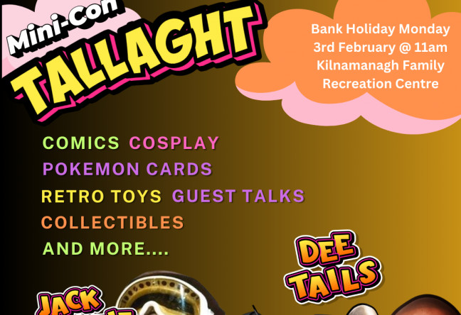 Things to do in County Dublin, Ireland - Comic Con at Kilnamanagh Family Recreation Centre - YourDaysOut